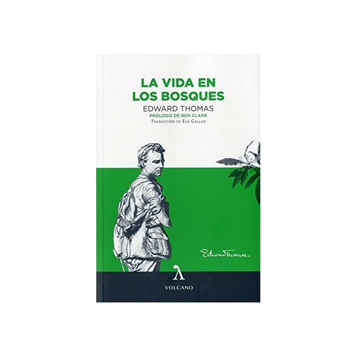 LA VIDA EN LOS BOSQUES -EDWARD THOMAS